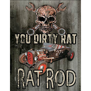 You Dirty Rat Rod