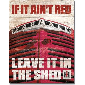Farmall If It Ain't Red