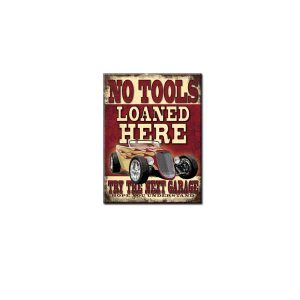 No Tools Loaned Here